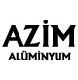 Azim Alüminyum PVC Plastik Doğrama